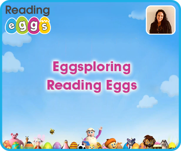 Eggsploring Reading Eggs & Fast Phonics